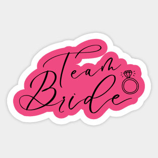 Team bride Sticker